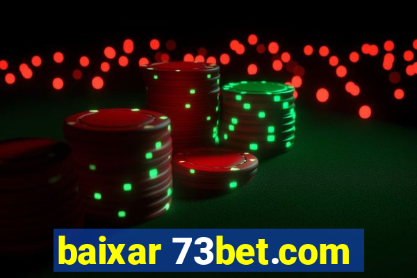 baixar 73bet.com
